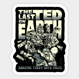 The last Ted On Earth Sticker